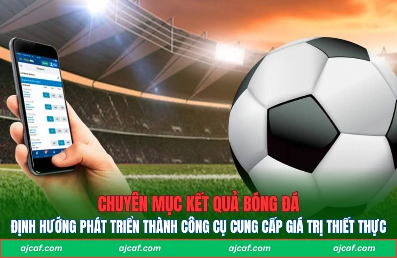 Định hướng phát triển thành công cụ cung cấp giá trị thiết thực